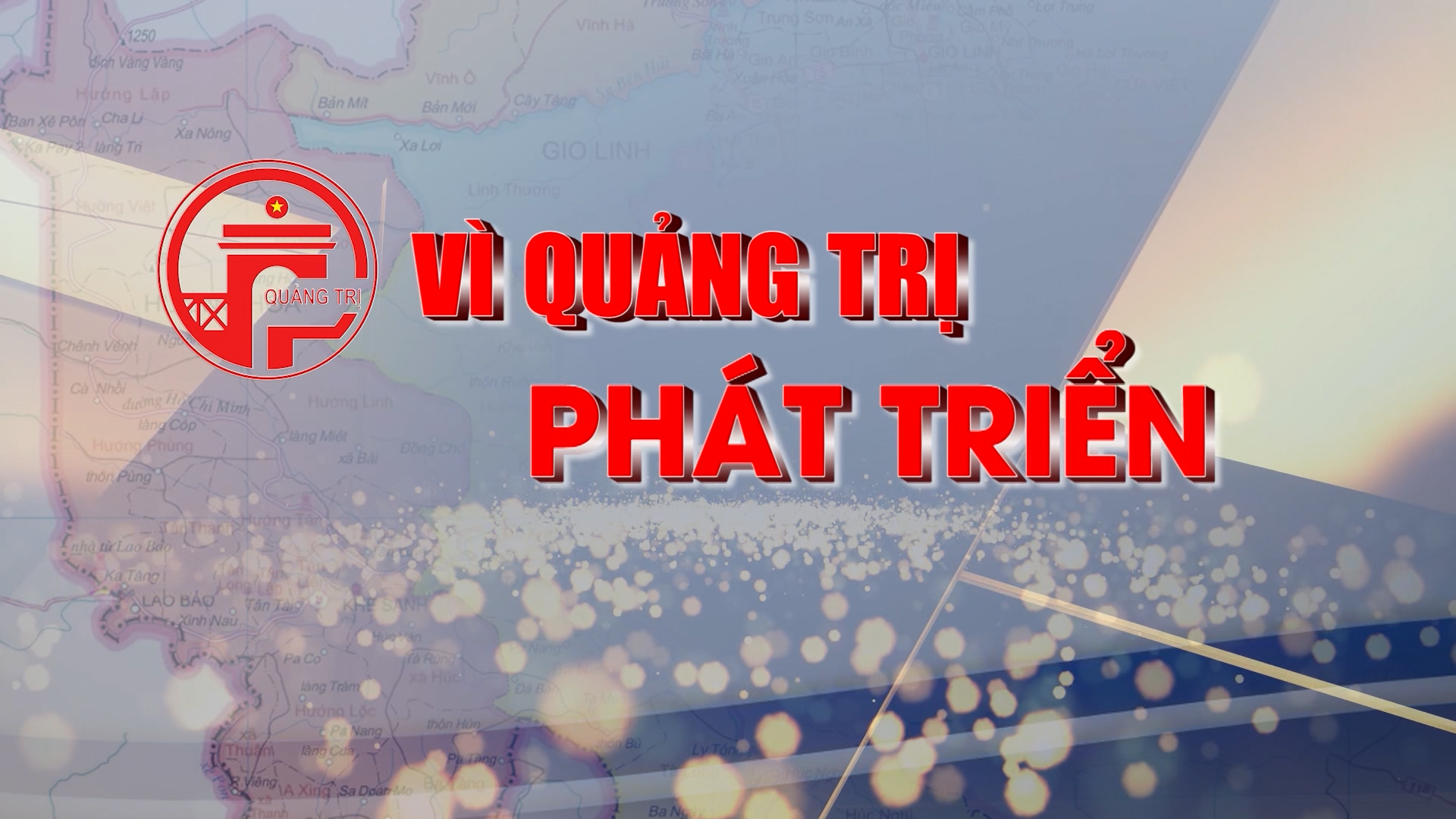 Vì Quảng Trị phát triển (14.07.2025)